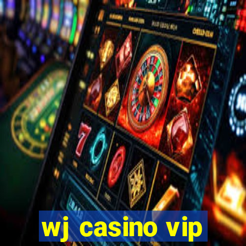 wj casino vip