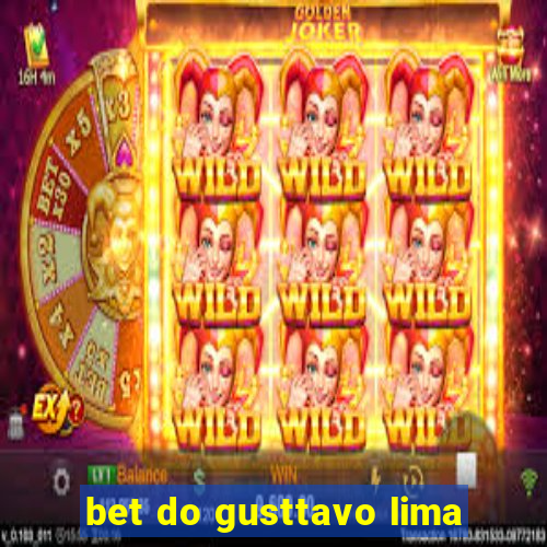 bet do gusttavo lima