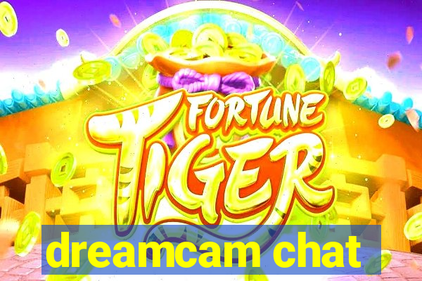 dreamcam chat