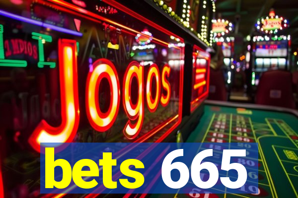 bets 665