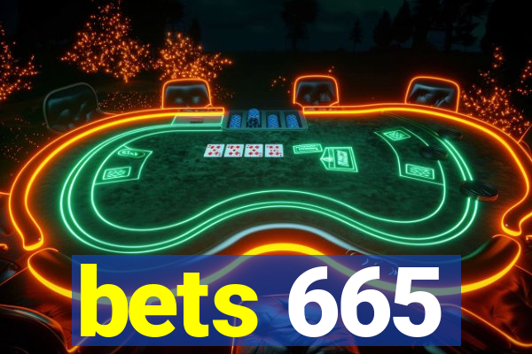 bets 665