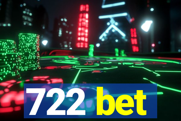 722 bet