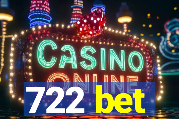 722 bet