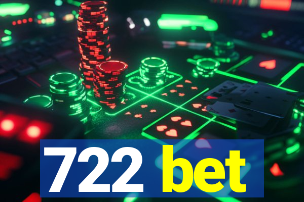 722 bet