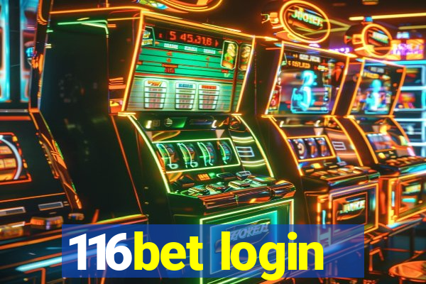 116bet login