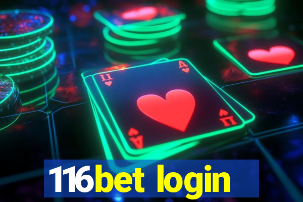 116bet login