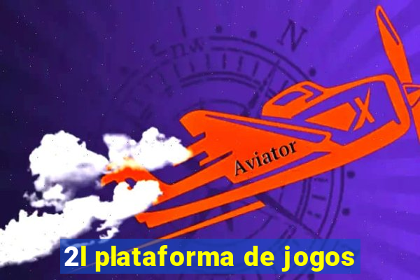 2l plataforma de jogos