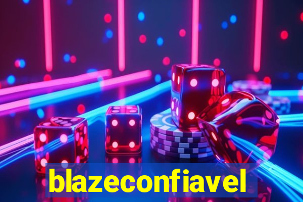 blazeconfiavel