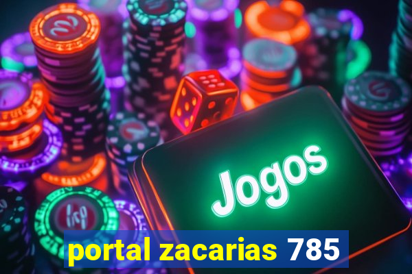 portal zacarias 785