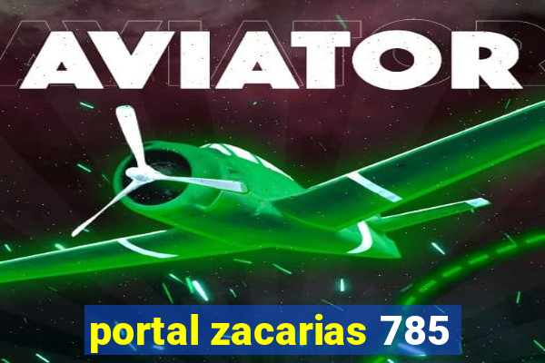 portal zacarias 785