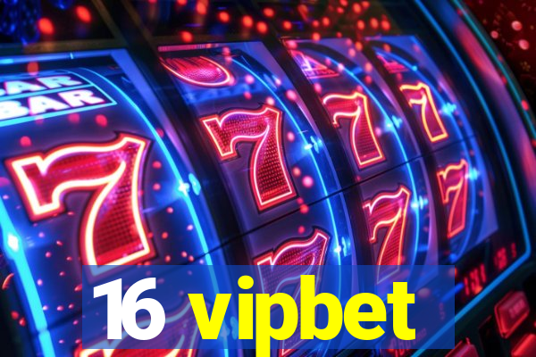 16 vipbet