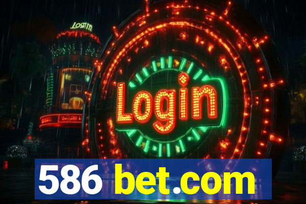 586 bet.com