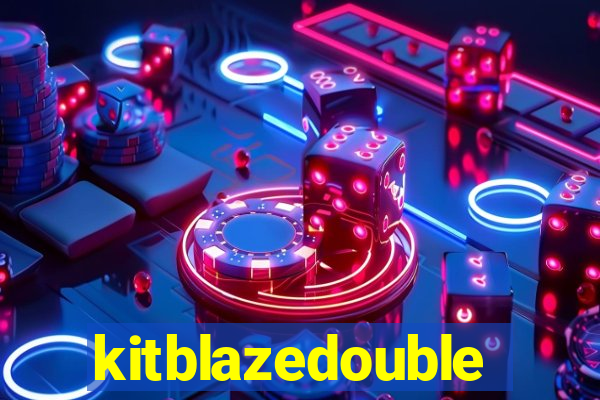 kitblazedouble