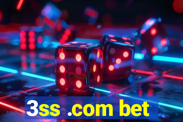 3ss .com bet