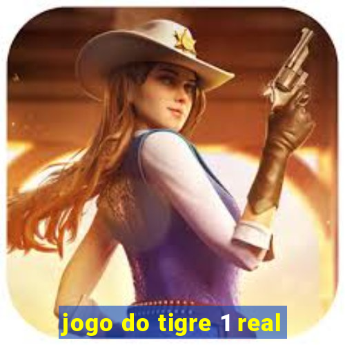 jogo do tigre 1 real