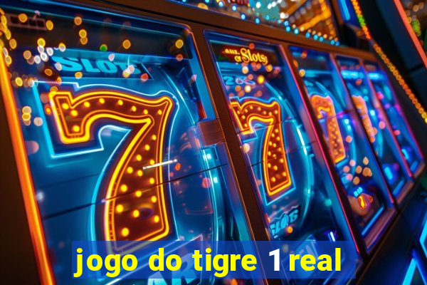 jogo do tigre 1 real