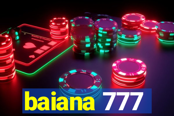 baiana 777