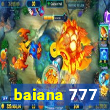 baiana 777