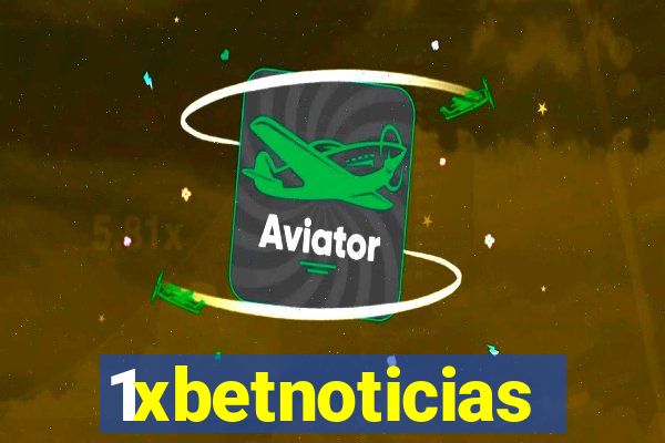 1xbetnoticias