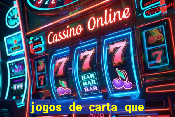 jogos de carta que ganha dinheiro