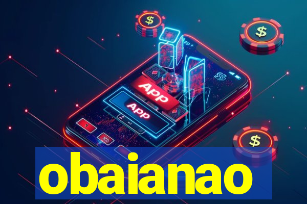 obaianao