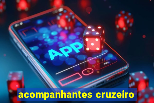 acompanhantes cruzeiro