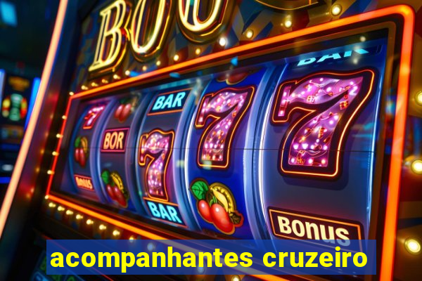 acompanhantes cruzeiro