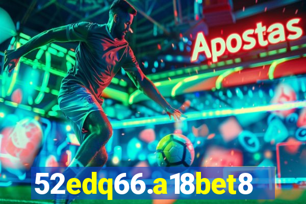 52edq66.a18bet8.com