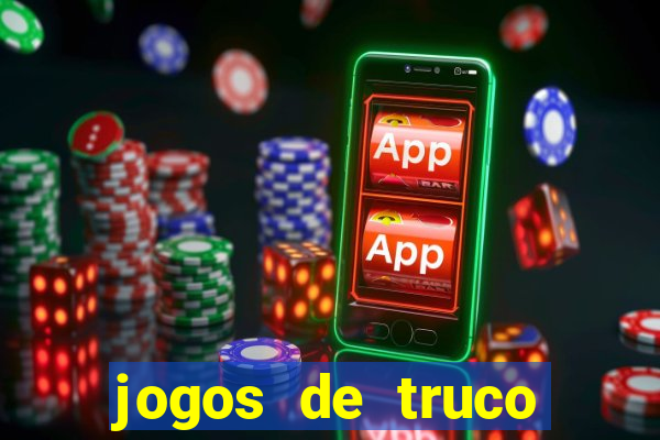 jogos de truco online grátis