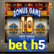 bet h5