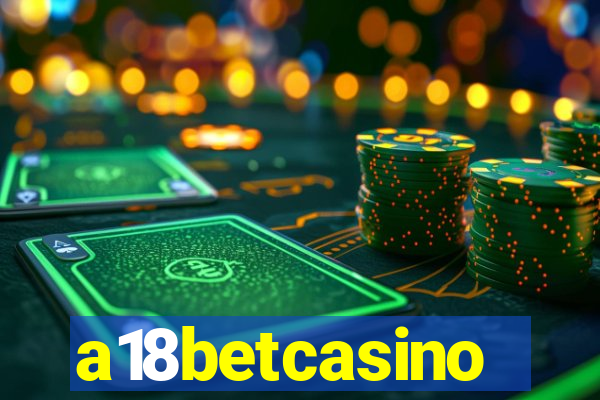 a18betcasino