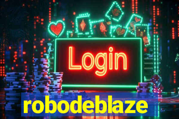 robodeblaze