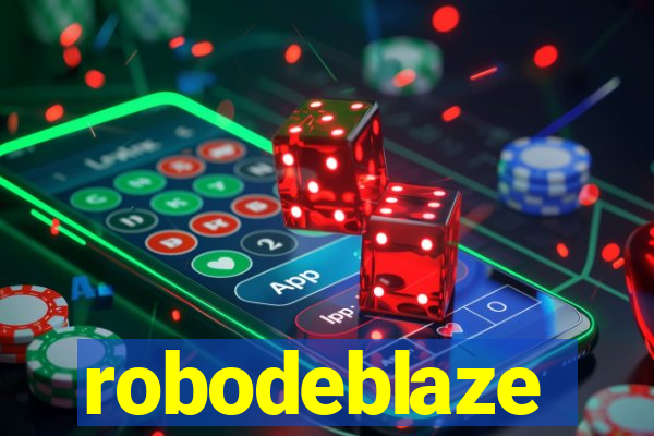 robodeblaze