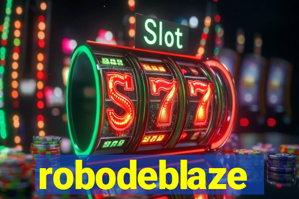 robodeblaze