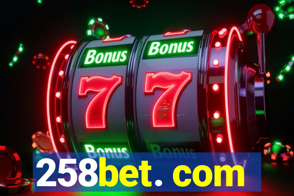 258bet. com