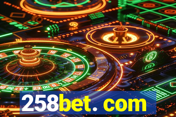 258bet. com