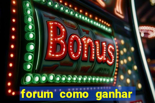 forum como ganhar na loteria