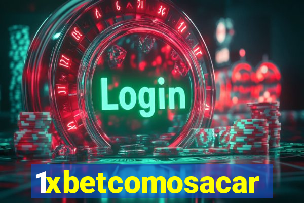 1xbetcomosacar