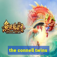 the connell twins