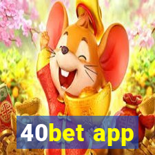 40bet app