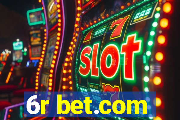 6r bet.com