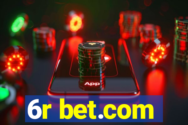 6r bet.com