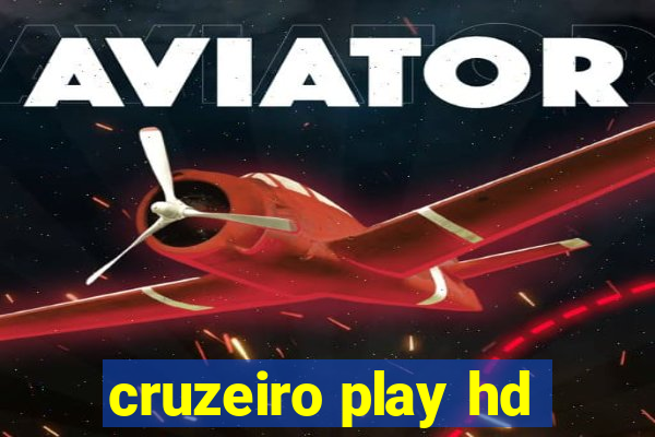 cruzeiro play hd