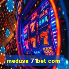 medusa 71bet com