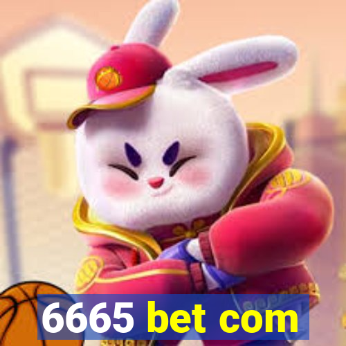 6665 bet com