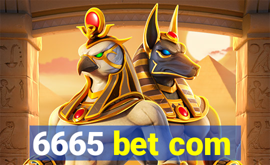 6665 bet com