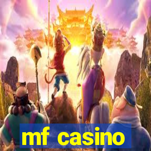 mf casino