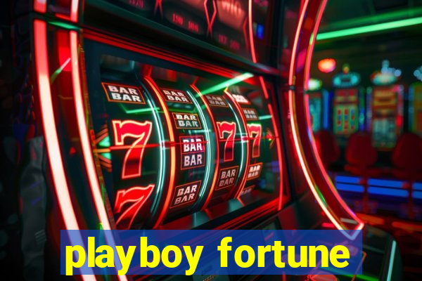 playboy fortune