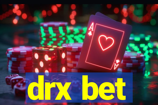 drx bet