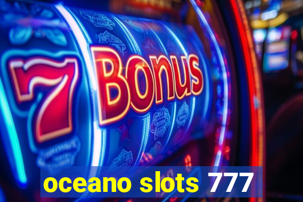 oceano slots 777